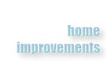 home improvements
